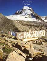 Wegweiser Gran Paradiso Tresenta